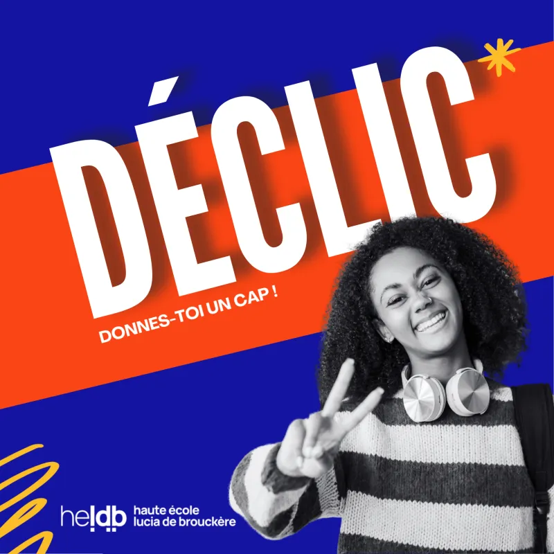 Deux journées “Déclic” pour découvrir la HELdB